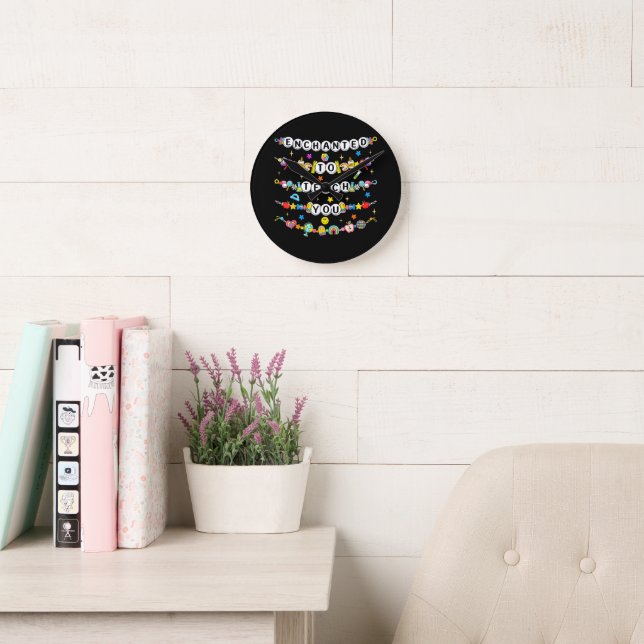 Enchanted to Teach You Teacher Funny  Round Clock (Reading Room)