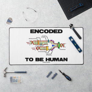 Encoded To Be Human DNA Replication Geek Humour Desk Mat