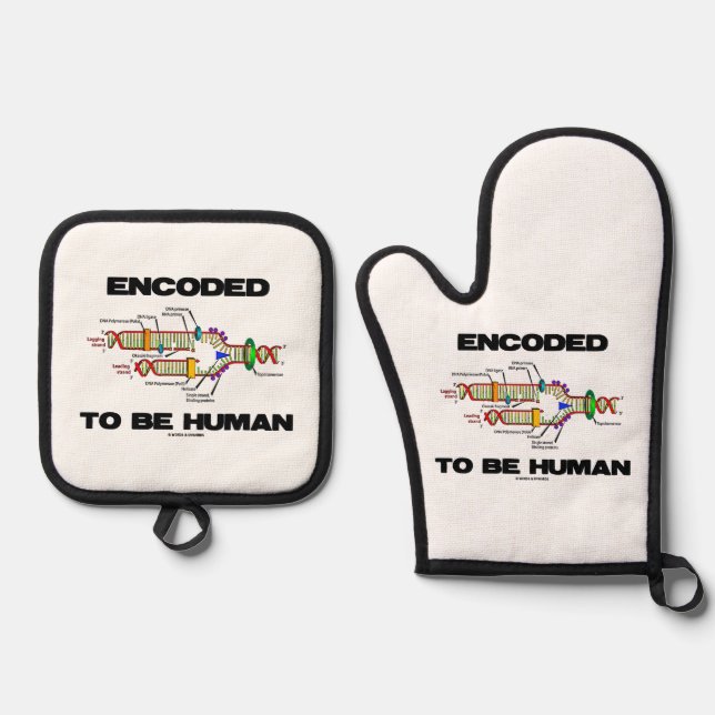 Encoded To Be Human DNA Replication Geek Humour Oven Mitt & Pot Holder Set (Front)