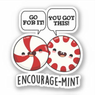 Encourage-mint Funny Candy Pun