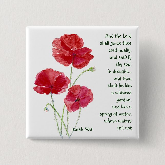 Encourage Scripture Isaiah Poppy Garden Flower 15 Cm Square Badge (Front)