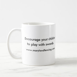 Encourage Your Children Coffee Mug