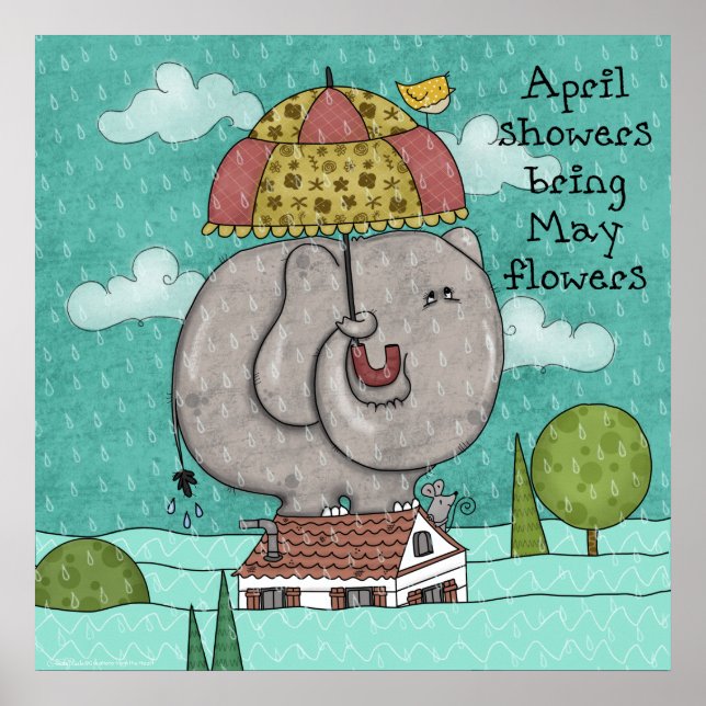 Encouragement April Showers Bring May Flowers Poster (Front)