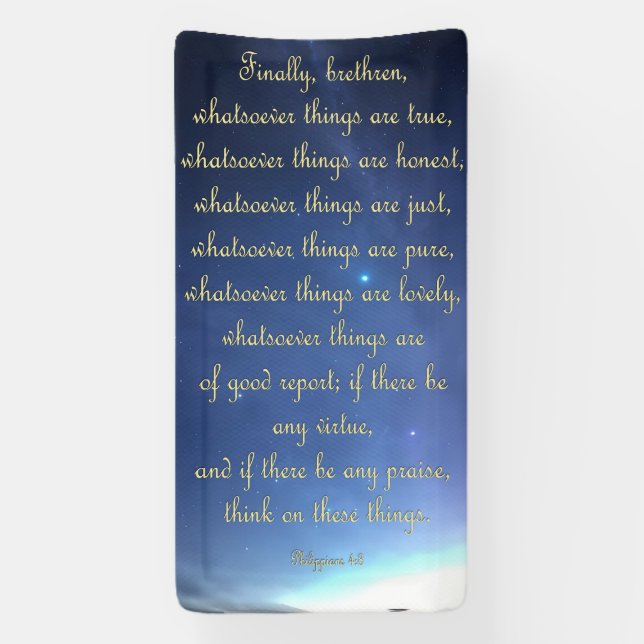 Encouragement Banner - Philippians 4:8 (Vertical)