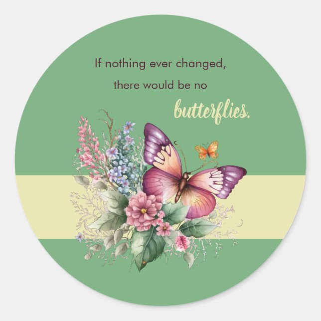 Encouragement Butterfly and Flowers on Green Classic Round Sticker (Front)