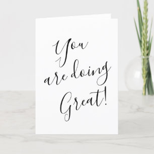 Encouragement Card You are doing great