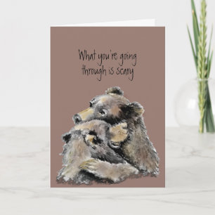 Encouragement Get Well Cancer Loss Bear Hugs Card