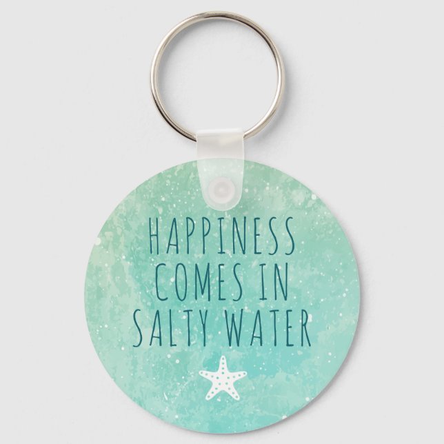 Encouragement Happiness Comes In Salty Water Key Ring (Front)
