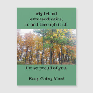 Encouragement Him Magnetic Greeting Card