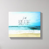 Encouragement Just Breathe at the Beach