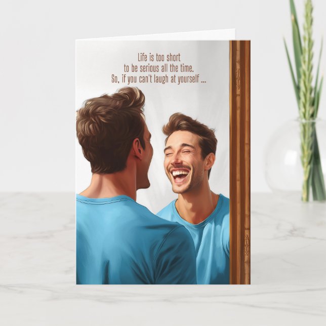 Encouragement Laugh at Yourself Man in the Mirror Card (Front)