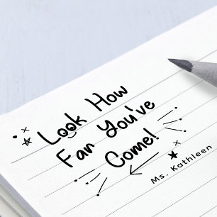 Encouragement Look How Far You've Come Teacher Rubber Stamp