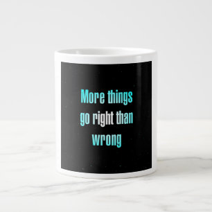 Encouragement Quote # 120 Large Coffee Mug