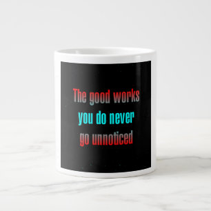 Encouragement Quote # 154 Large Coffee Mug