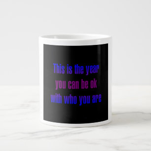 Encouragement Quote # 166 Large Coffee Mug