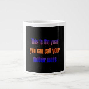 Encouragement Quote # 169-M Large Coffee Mug