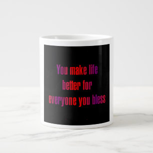 Encouragement Quote # 338 Large Coffee Mug