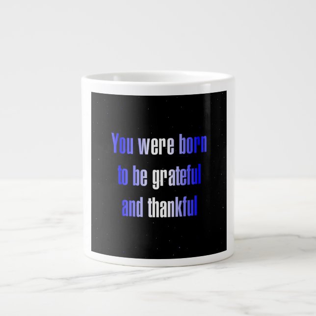 Encouragement Quote # 343 Large Coffee Mug (Front)