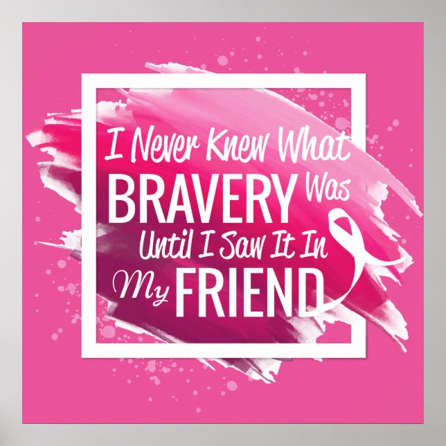 Encouragement words for a brave friend with cancer poster (Front)