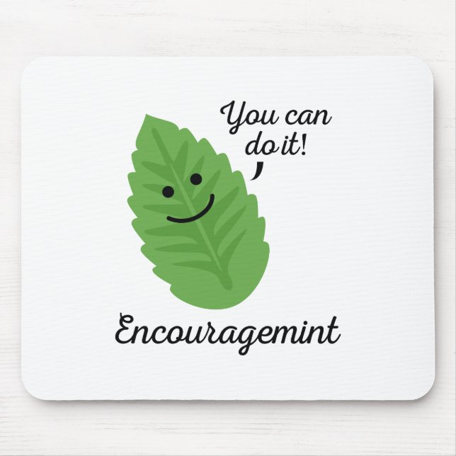 Encouragemint Mouse Pad (Front)