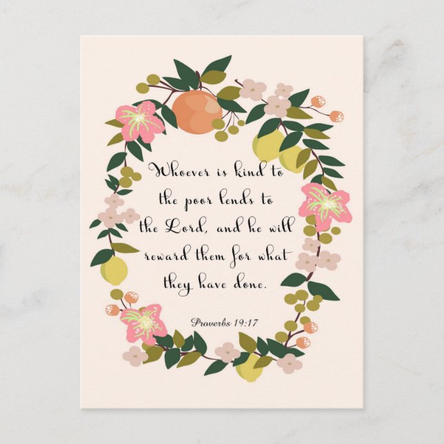 Encouraging Bible Verses Art - Proverbs 19:17 Postcard (Front)