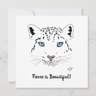 Encouraging Fierce is Beautiful Snow Leopard