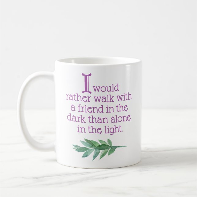 Encouraging Friendship Quote Coffee Mug (Left)