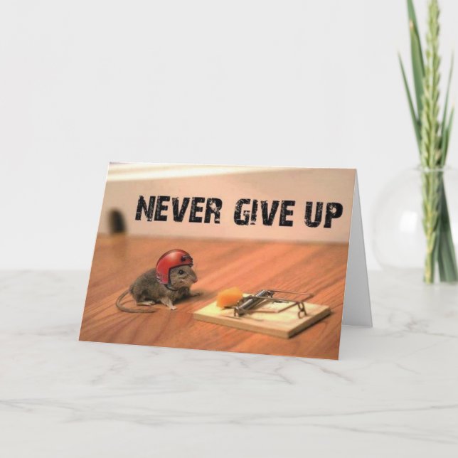 Encouraging Never Give Up Card (Front)