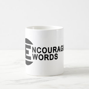 Encouraging Words Coffee Mug