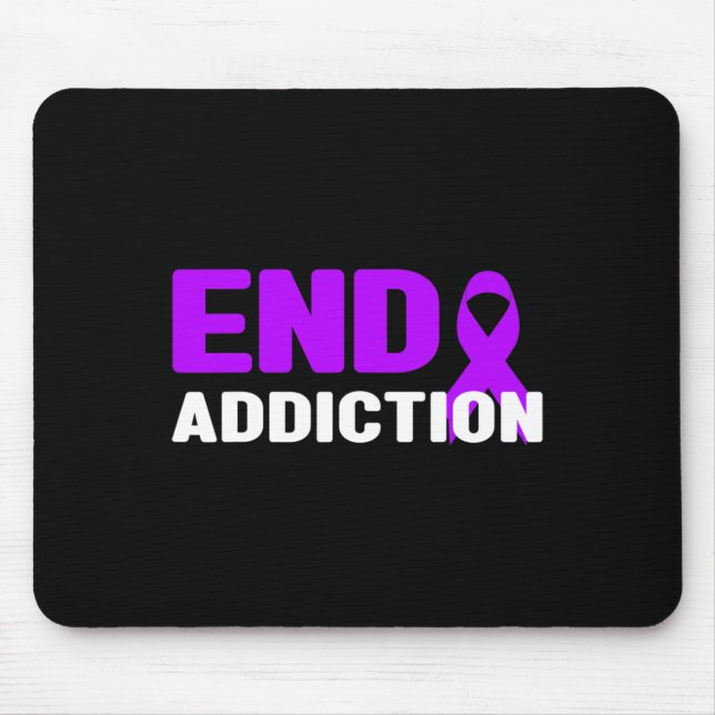 End Addiction - Addiction Awareness Mouse Pad (Front)