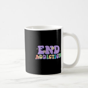 End Addiction Groovy Happy Style Overdose Awarenes Coffee Mug