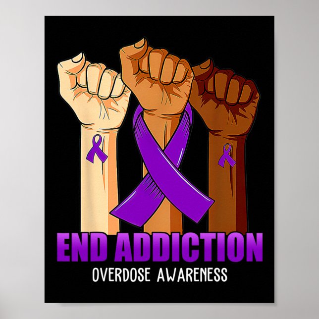 End Addiction Overdose Awareness Ribbon  Poster (Front)