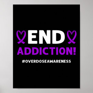 End addiction! Purple Ribbon. Overdose Awareness  Poster