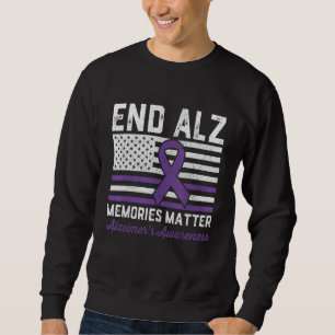 End Alz Memories Matter Alzheimers Awareness Purpl Sweatshirt