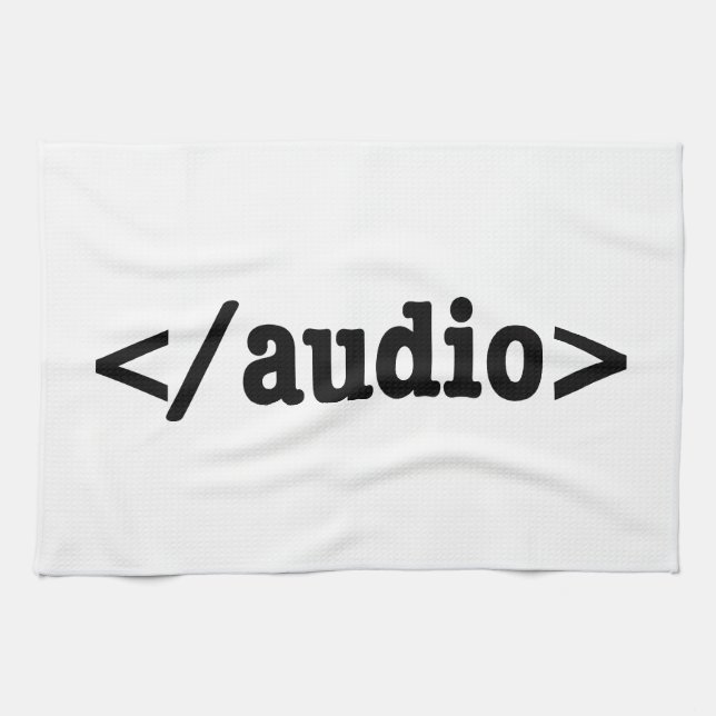End Audio HTML5 Code Tea Towel (Horizontal)