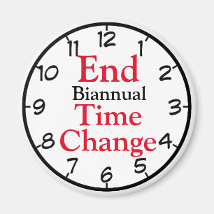 End Biannual Time Change Magnet