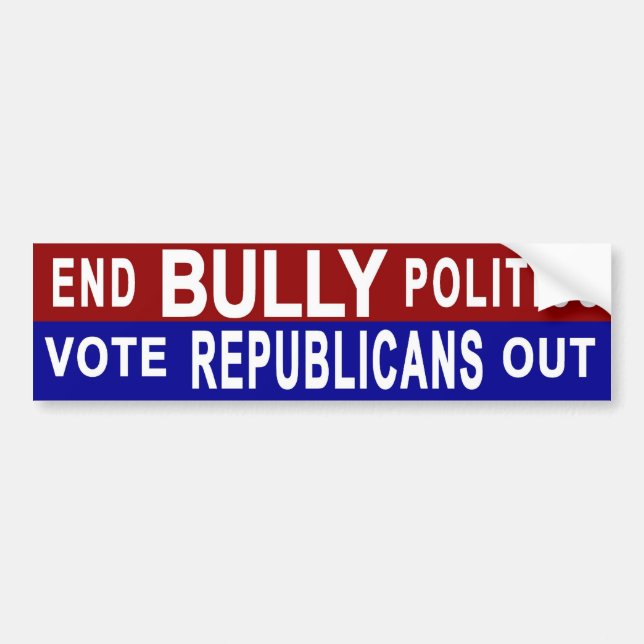 End Bully Politics 1 Bumper Sticker (Front)