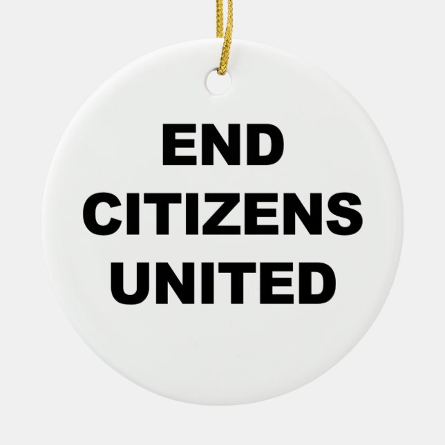 End Citizens United Ceramic Ornament (Front)
