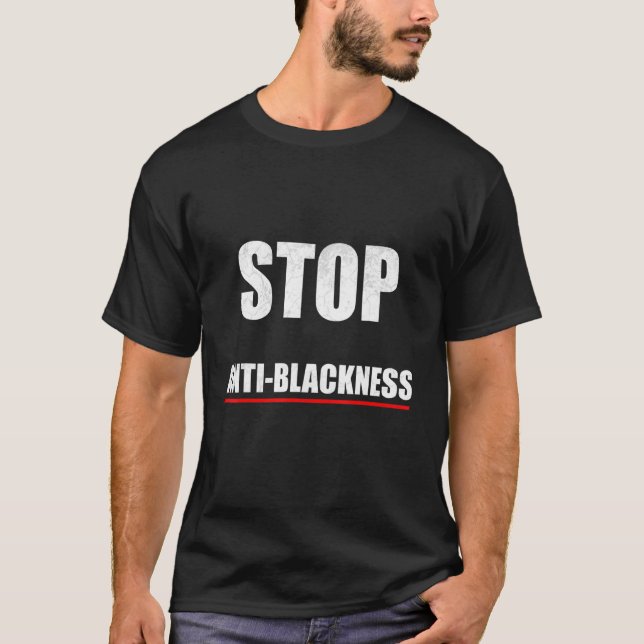 End discrimination of Black people T-Shirt (Front)