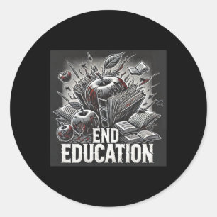 End Education Sticker