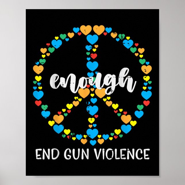 End Gun Violence Awareness Peace Enough Orange Gir Poster (Front)