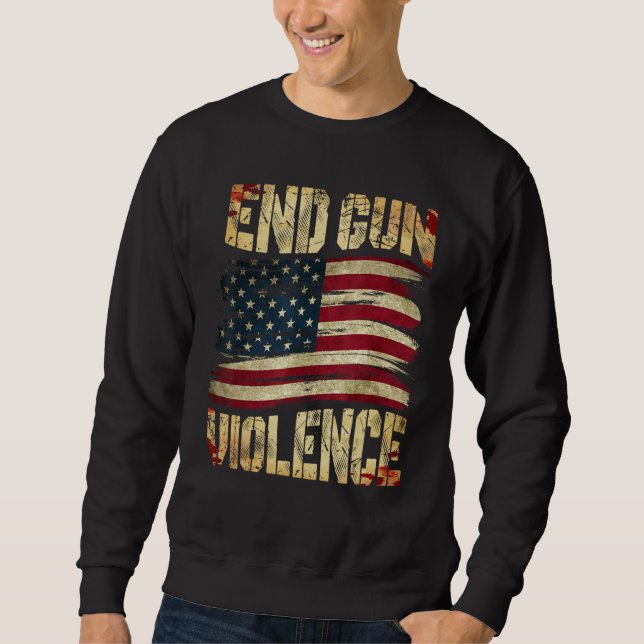 End Gun Violence Awareness US Flag Gun Control Sweatshirt (Front)