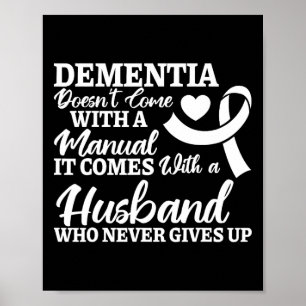 End Heimer Dementia Husnd Never Gives Up Heimerhei Poster