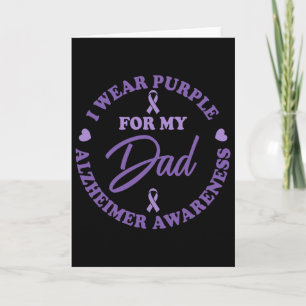 End Heimer I Wear Purple For My Dad Heimerheimer A Card