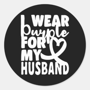 End Heimer I Wear Purple For My Husnd Dementia Awa Classic Round Sticker