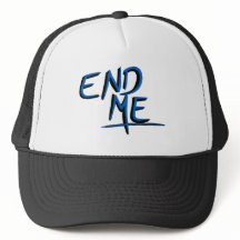 End Me hat