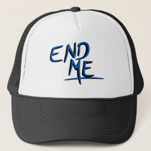 End Me hat