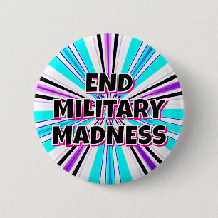 END MILITARY MADNESS 6 CM ROUND BADGE