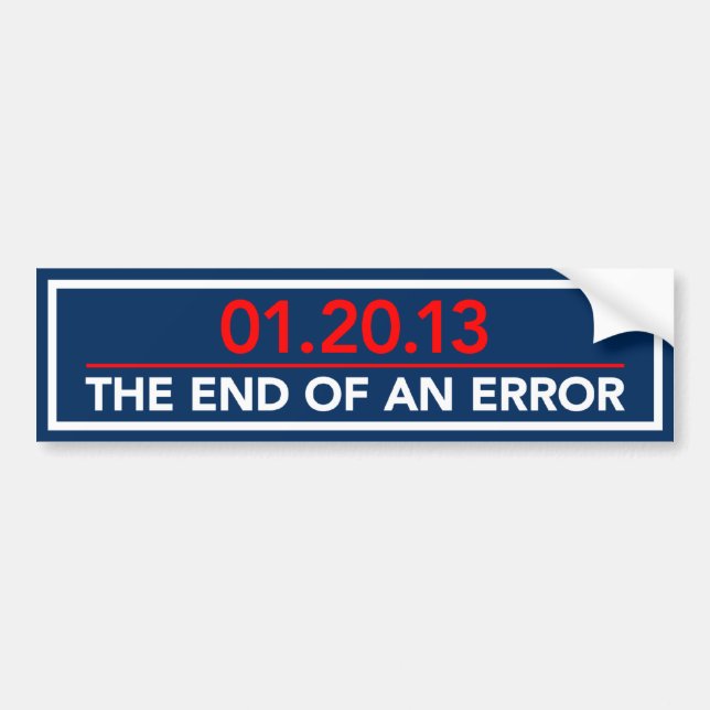 End Of An Error Bumper Sticker (Front)