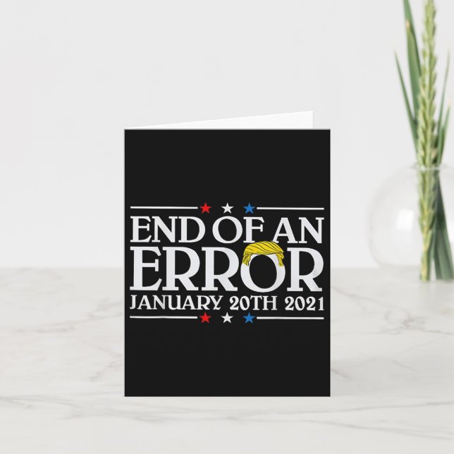 End Of An Error January 20th 2021  Card (Front)